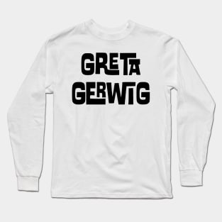 Greta Gerwig Long Sleeve T-Shirt